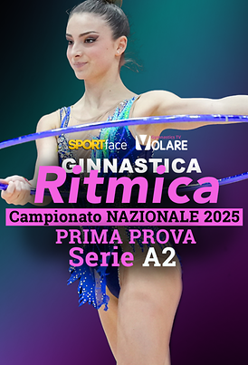 Campionato Nazionale Ritmica 2025 - Serie A2 - Prima Prova