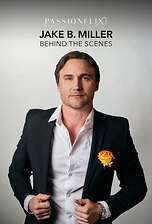 Jake B. Miller | Behind the Scenes