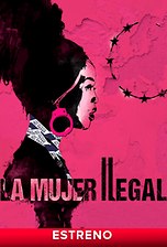 La mujer ilegal