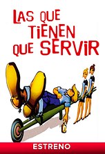 Las que tienen que servir