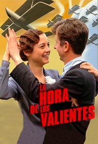 La hora de los valientes