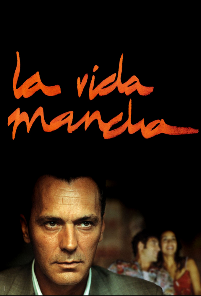 La vida mancha