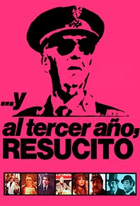 ...Y al tercer año, resucitó