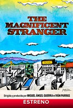 The Magnificent Stranger