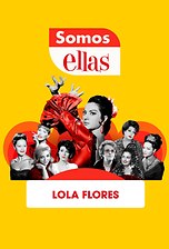 Somos ellas: Lola Flores