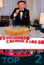 Es peligroso casarse a los 60