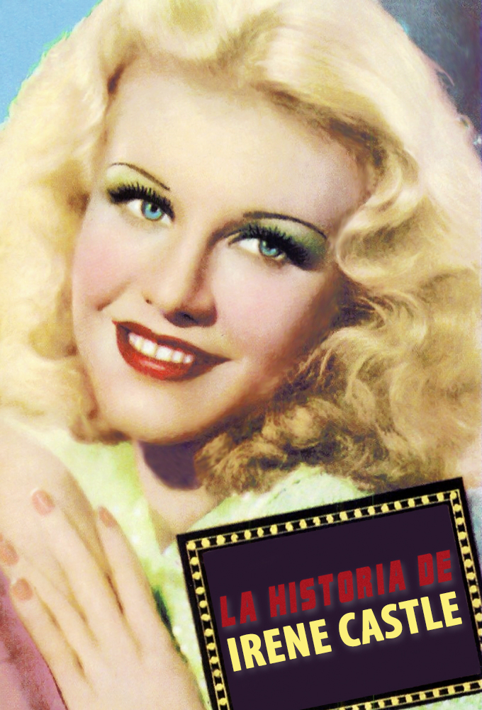 La historia de Irene Castle