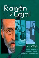 Ramón y Cajal: historia de una voluntad