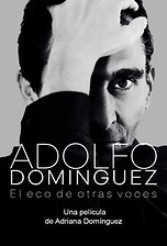 Adolfo Domínguez: El eco de otras voces