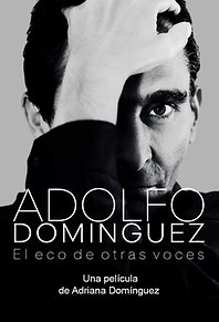 Adolfo Domínguez: El eco de otras voces