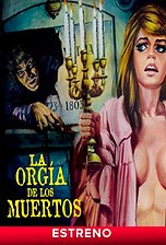 La orgía de los muertos