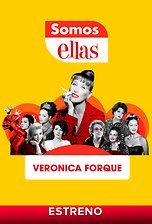 Somos ellas: Veronica Forqué
