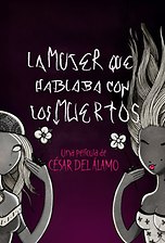 La mujer que hablaba con los muertos