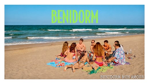 Benidorm, mon amour