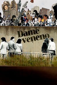 Dame veneno