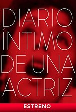 Diario íntimo de una actriz