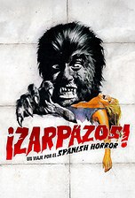 ¡Zarpazos! Un viaje por el spanish horror