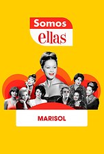 Somos ellas: Marisol