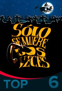 Sólo se muere dos veces