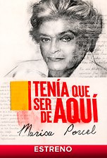 Tenía que ser de aquí: Marisa Porcel
