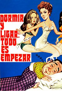 Dormir y ligar: todo es empezar