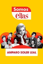 Somos ellas: Amparo Soler Leal