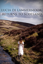Lucia di Lammermoor Returns to Scotland