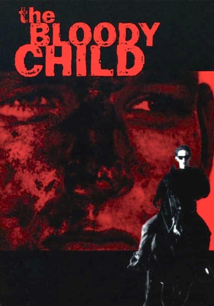 The Bloody Child