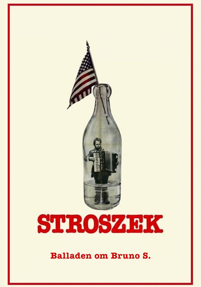 Stroszek – balladen om Bruno S.