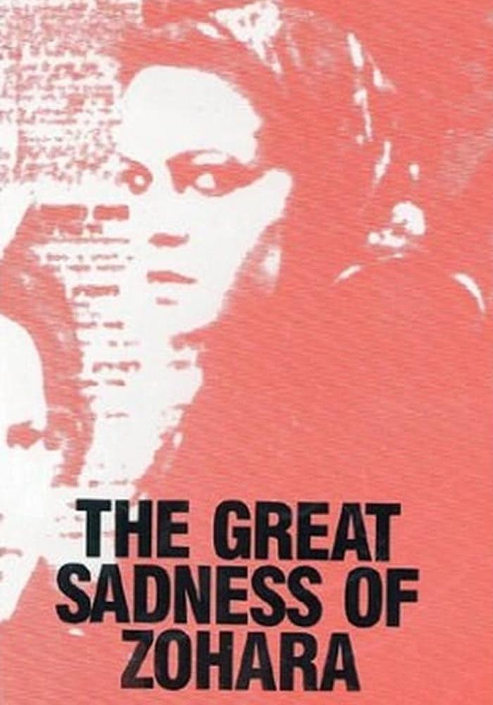 The Great Sadness of Zohara