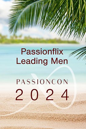 Passioncon Panel - Passionflix Leading Men