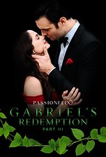 Gabriel's Redemption: Part 3 (The Gabriel's Inferno Series)