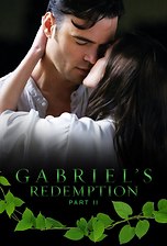 Gabriel's Redemption: Part 2