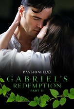 Gabriel's Redemption: Part 2 (The Gabriel's Inferno Series)