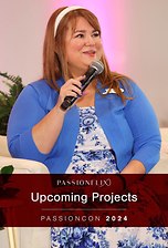 Passioncon Panel - Upcoming Projects