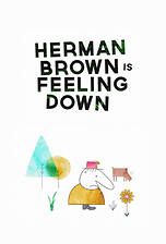 Herman Brown is Feeling Down