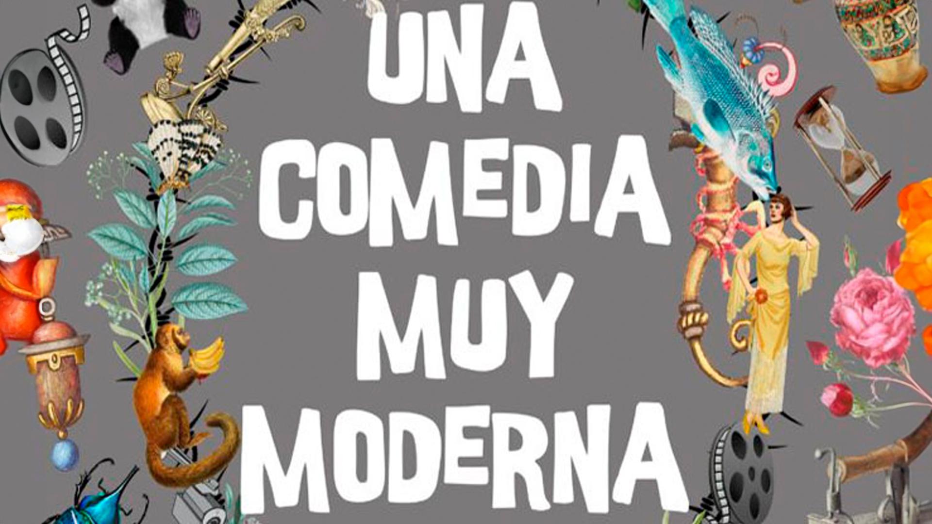 Una comedia muy moderna