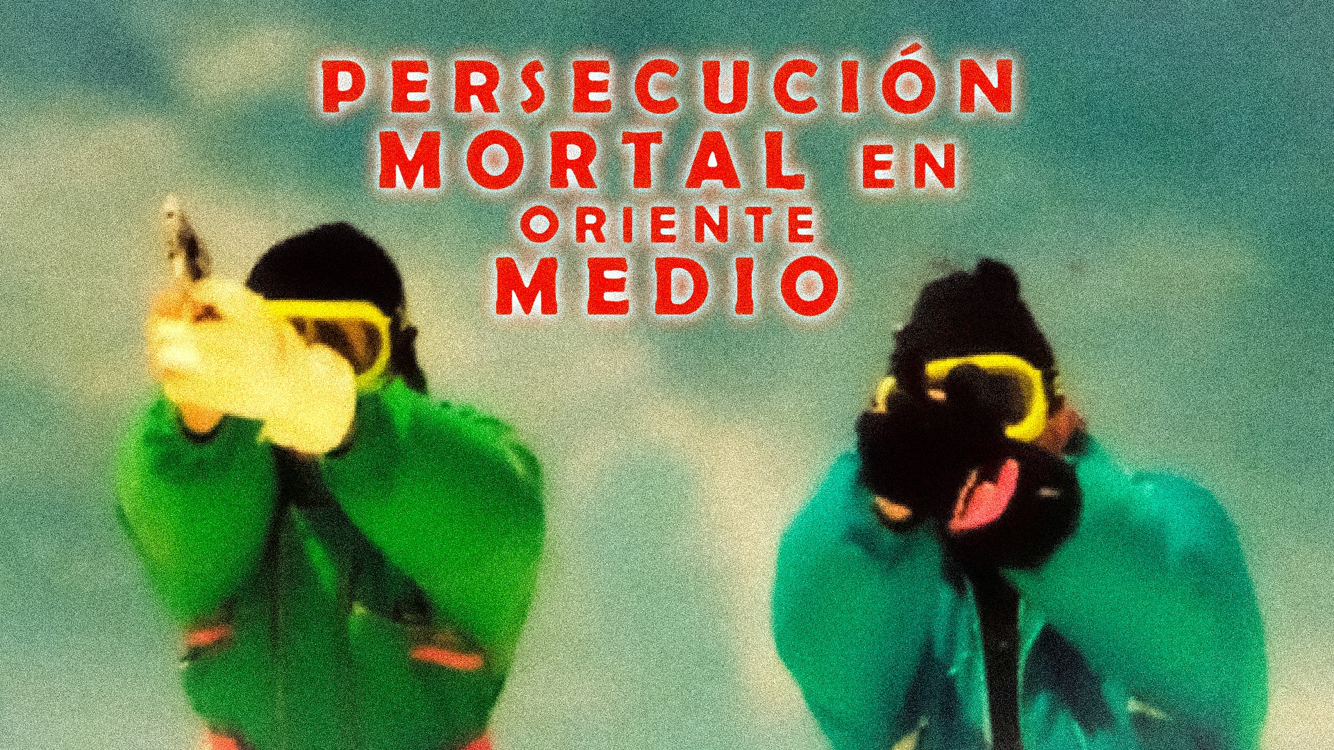 Persecución mortal en Oriente Medio