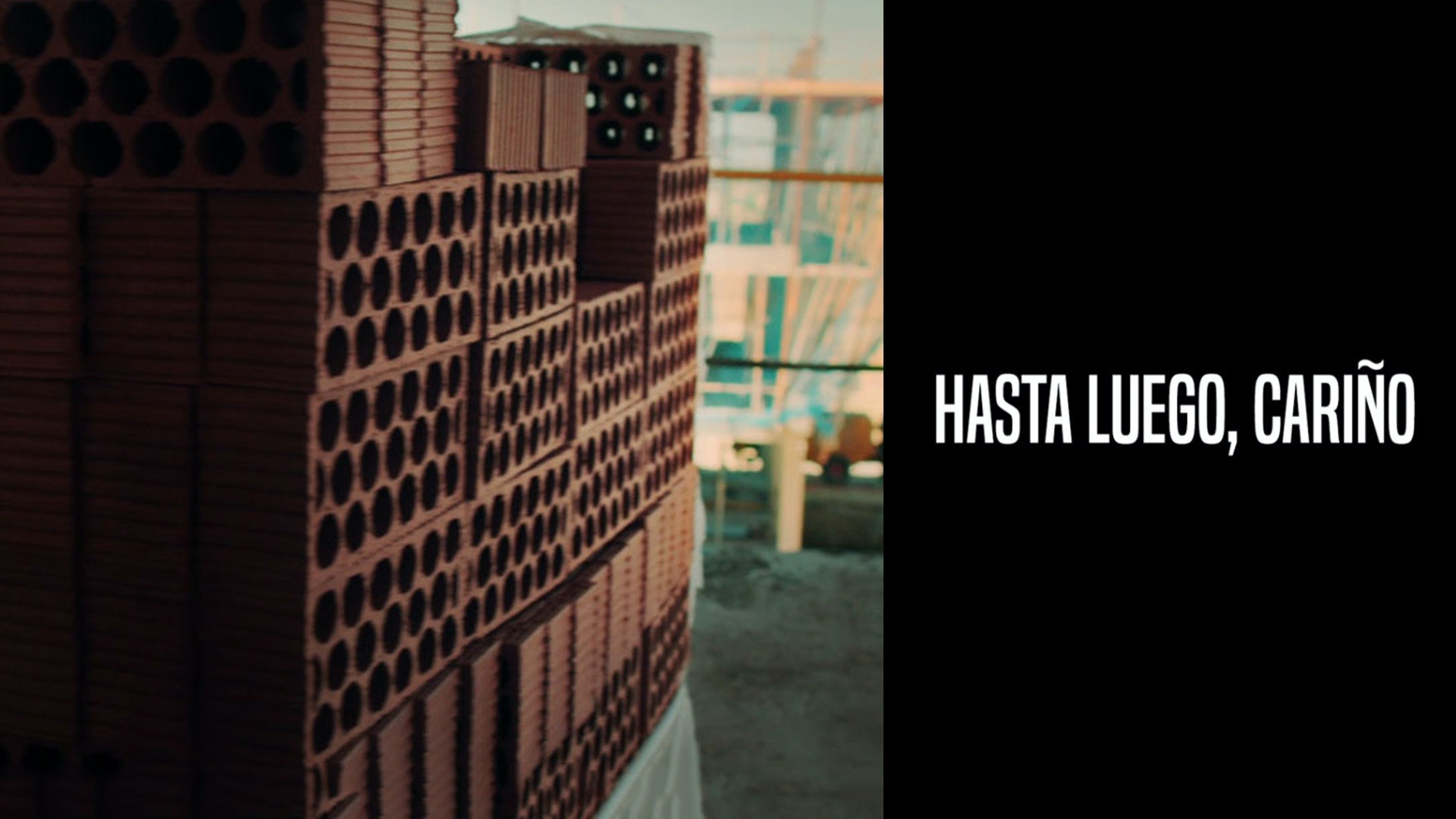Hasta luego, cariño