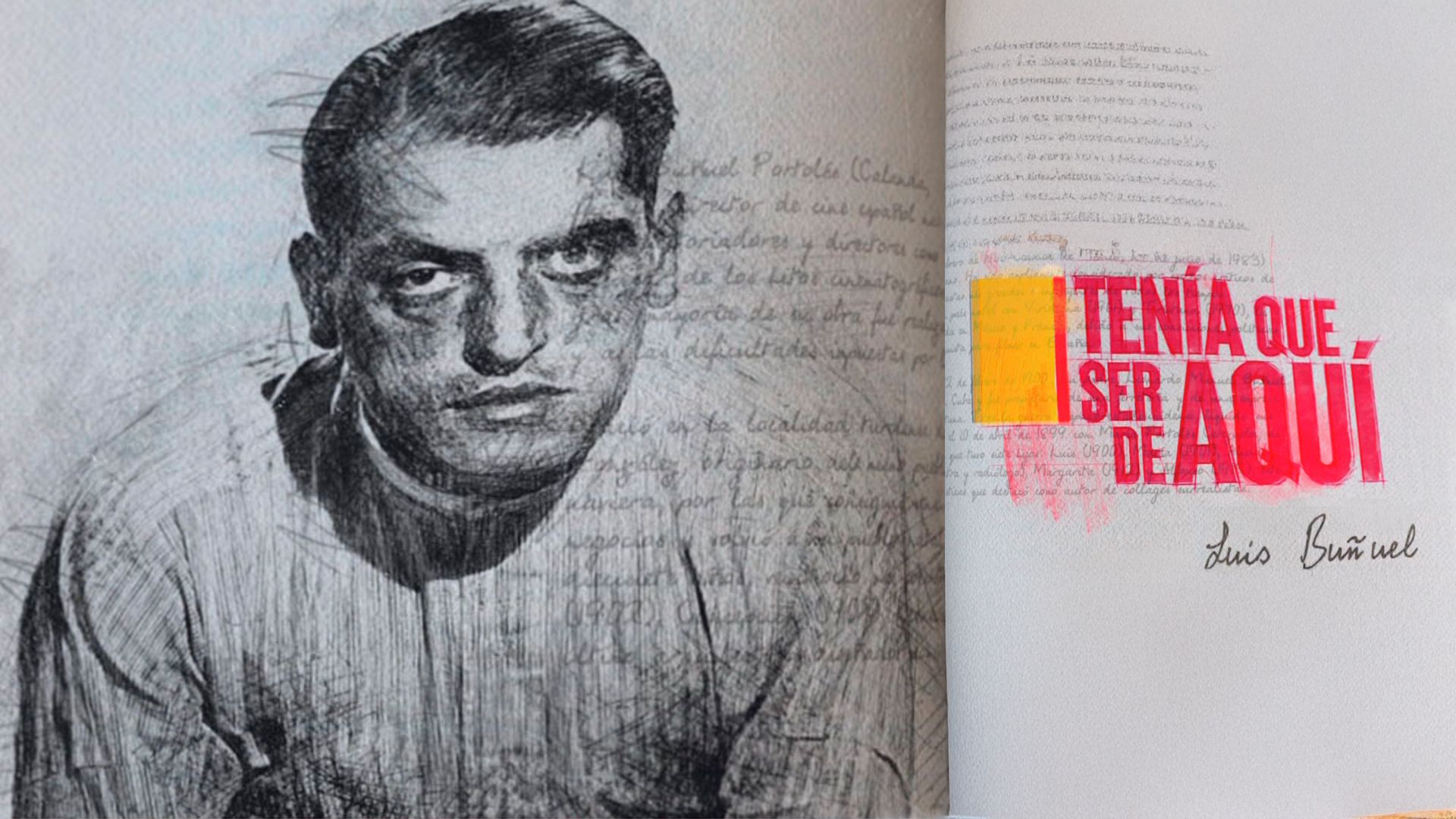Tenía que ser de aquí: Luis Buñuel