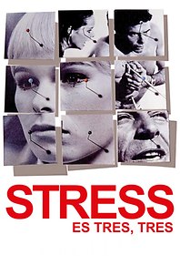 Stress es tres, tres