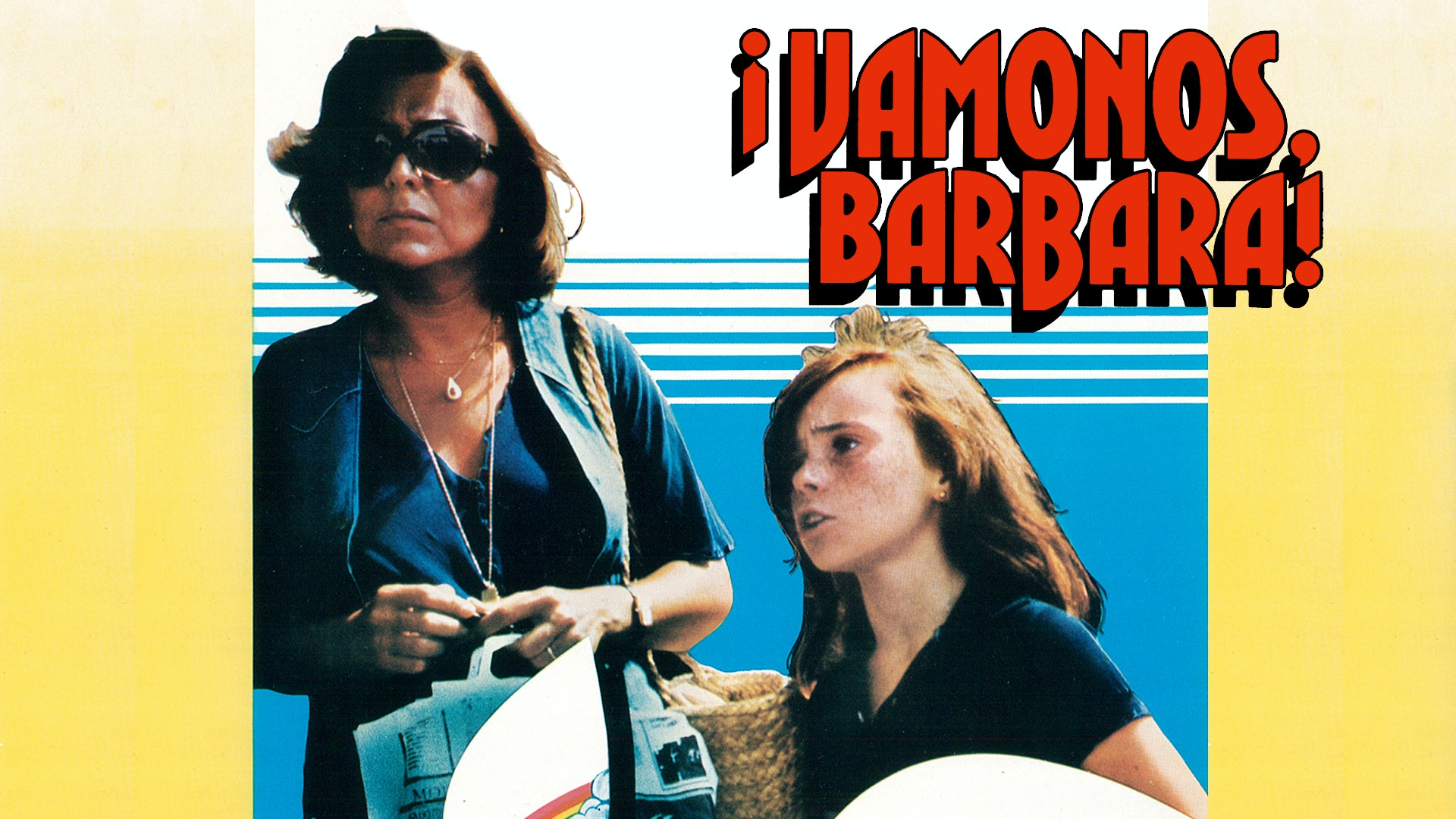Vámonos, Bárbara