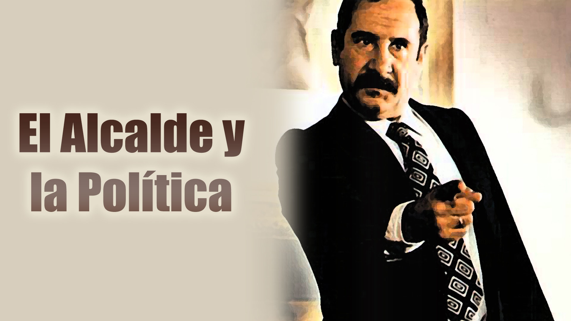 El alcalde y la política