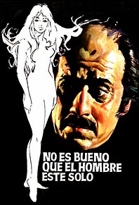 No es bueno que el hombre esté solo 