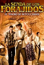 La senda de los forajidos: El tesoro de Butch Cassidy
