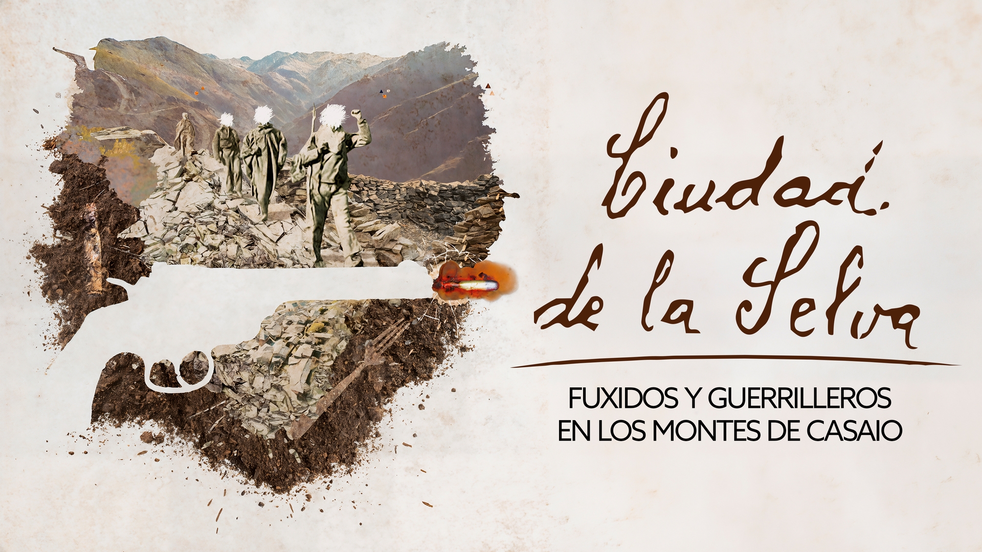 Ciudad de la Selva: Fuxidos y guerrilleros en los montes de Casaio