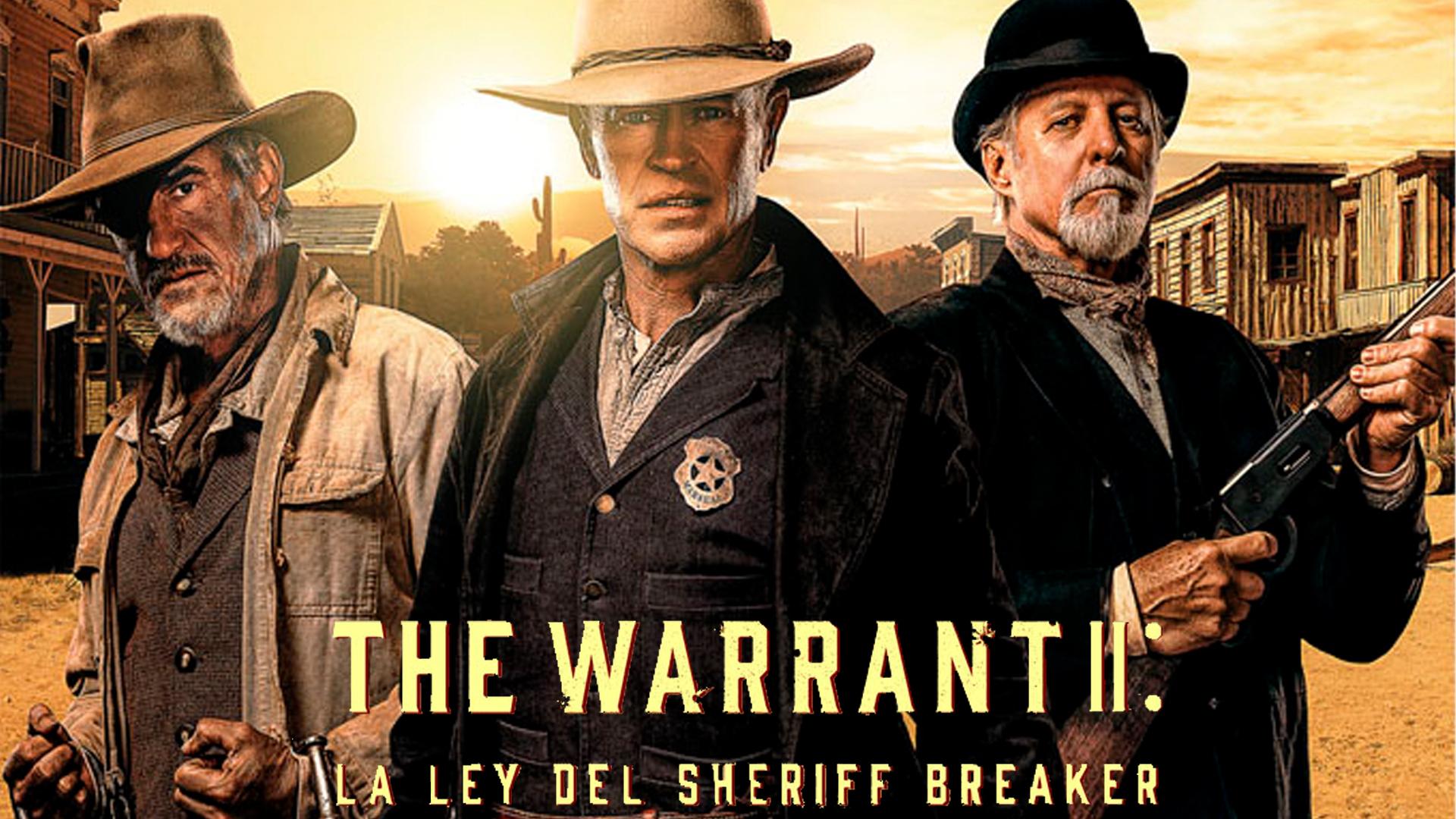 The Warrant: La ley del sheriff Breaker
