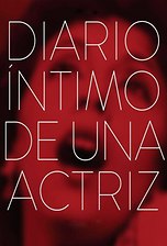Diario íntimo de una actriz
