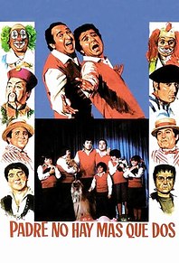 Padre no hay más que dos
