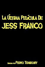 La última película de Jess Franco